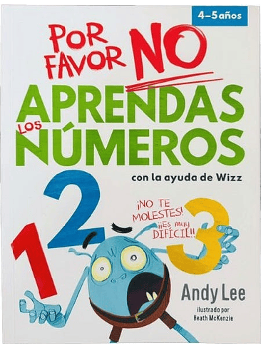 Por Favor No Aprendas Los Numeros 4-5 Años 1