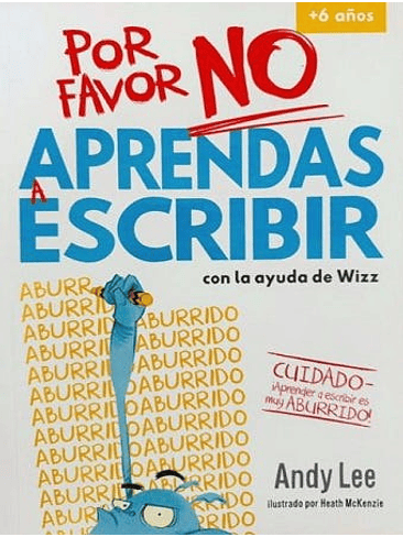Por Favor No Aprendas A Escribir +6 Años 1