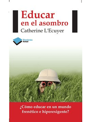 Educar En El Asombro 1