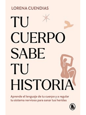Tu Cuerpo Sabe Tu Historia