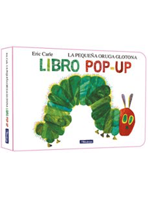 Pequeña Oruga Glotona Pop-up, La