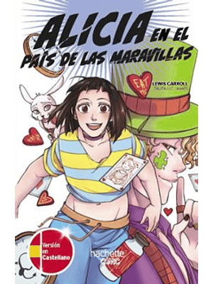 Alicia En El Pais De Las Maravillas (Bilingue)