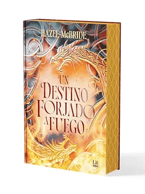 Un Destino Forjado A Fuego (Td Cantos Pintados)