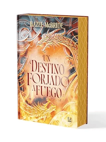 Un Destino Forjado A Fuego (Td Cantos Pintados) 1