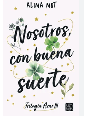 Trilogia Azar 3 Nosotros Con Buena Suerte