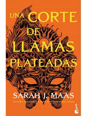 Una Corte De Rosas Y Espinas Una Corte De Llamas Plateadas