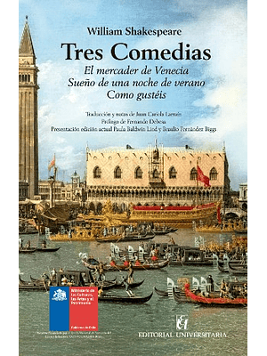 Tres Comedias El Mercader De Venecia Sueño De Una Noche De Verano Como Gusteis