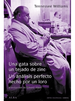 Una Gata Sobre Un Tejado De Zinc El Analisis Perfecto Hecho Por Un Loro