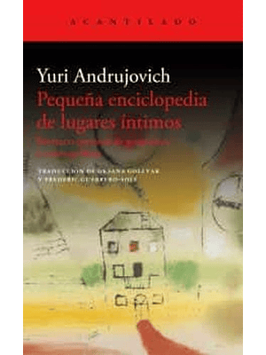 Pequeña Enciclopedia De Lugares Intimos