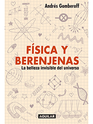Fisica Y Berenjenas