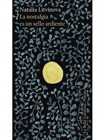 Nostalgia Es Un Sello Ardiente, La 1