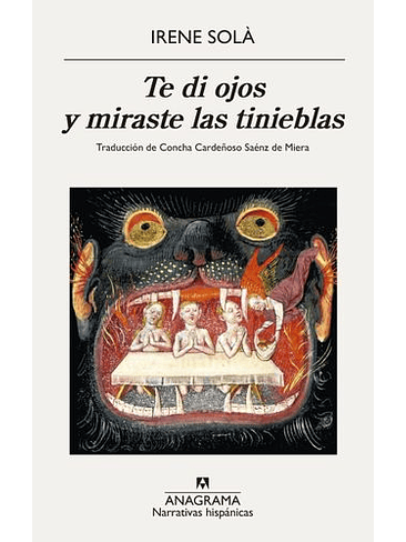 Te Di Ojos Y Miraste Las Tinieblas 1