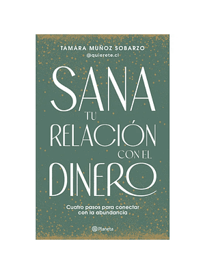 Sana Tu Relacion Con El Dinero