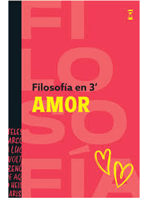 Filosofia En 3 Minutos Amor