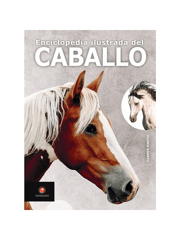 Enciclopedia Ilustrada Del Caballo 1