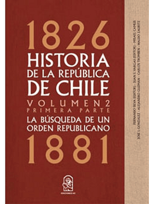 1826 - 1881 Historia De La Republica De Chile Vol 2 Parte 1