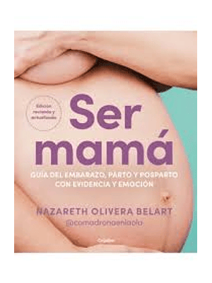 Ser Mama Guia De Embarazo