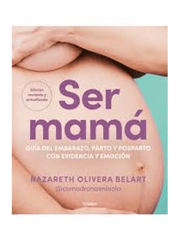 Ser Mama Guia De Embarazo 1