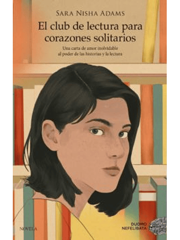 Club De Lectura Para Corazones Solitarios, El 1