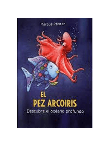 Pez Arcoiris Descubre El Oceano Profundo, El 1