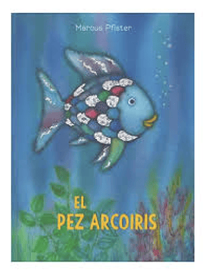 Pez Arcoiris, El