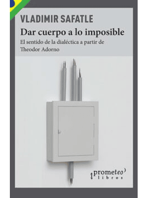 Dar Cuerpo A Lo Imposible