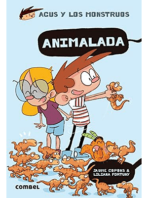 Agus Y Los Monstruos 23 Animalada