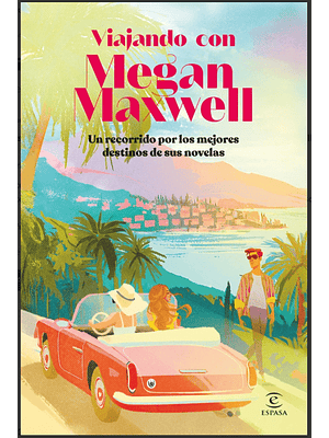 Viajando Con Megan Maxwell