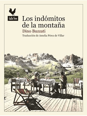Indomitos De La Montaña, Los