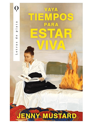 Vaya Tiempos Para Estar Viva