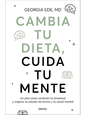 Cambia Tu Dieta Cuida Tu Mente 1