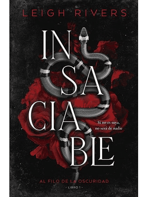 Insaciable Al Filo De La Oscuridad Libro 1