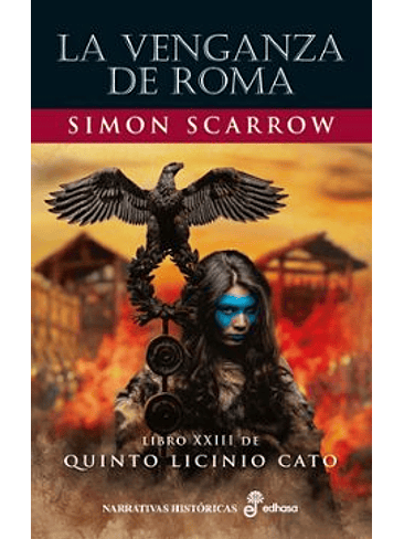 Venganza De Roma Libro Xxiii De Quinto Licinio Cato, La 1