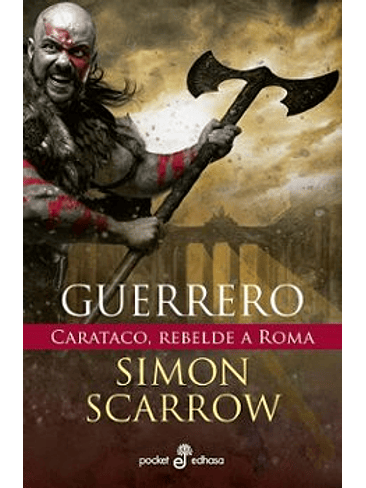 Guerrero Cartaco Rebelde A Roma 1