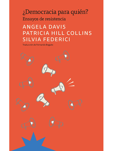 Democracia Para Quien. Ensayos De Resistencia 1
