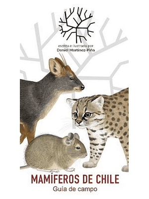 Mamiferos De Chile Guia De Campo