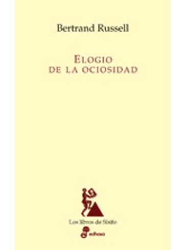 Elogio De La Ociosidad, El 1