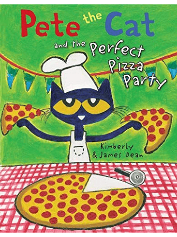 Pete The Cat And The Perfect Pizza Party  1
