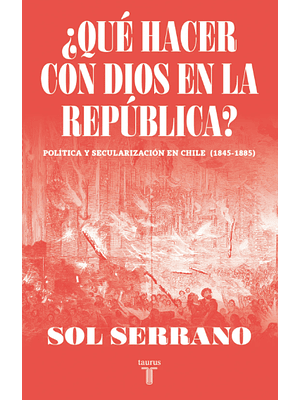 Que Hacer Con Dios En La Republica