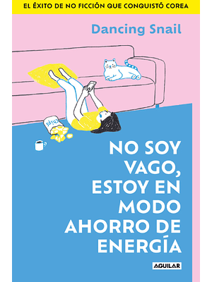 No Es Flojera Estoy En Modo Ahorro De Energia