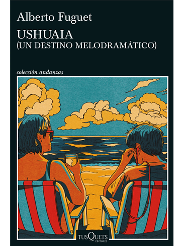 Ushuaia Un Destino Melodramatico 1