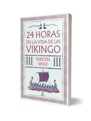 24 Horas En La Vida De Un Vikingo