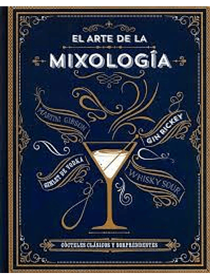 Arte De La Mixologia, El