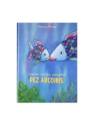 Buenas Noches Pequeño Pez Arcoiris