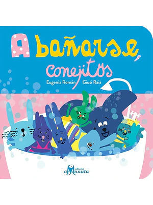 A Bañarse Conejito (Bb)