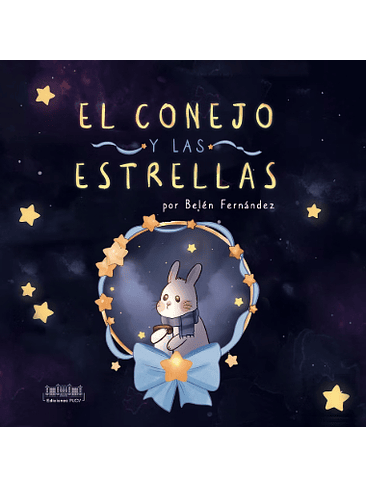 Conejo Y Las Estrellas, El 1