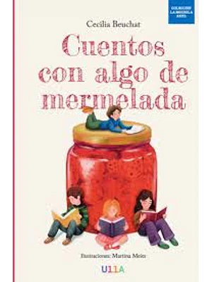 Cuentos Con Algo De Mermelada