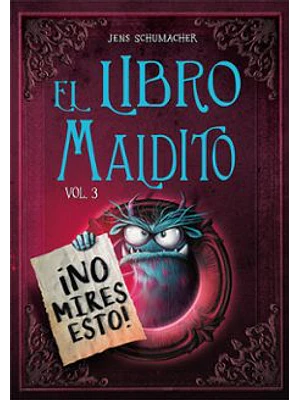 Libro Maldito 3 No Mires Esto, El