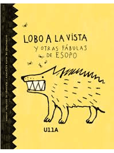 Lobo A La Vista Y Otras Fabulas De Esopo 1
