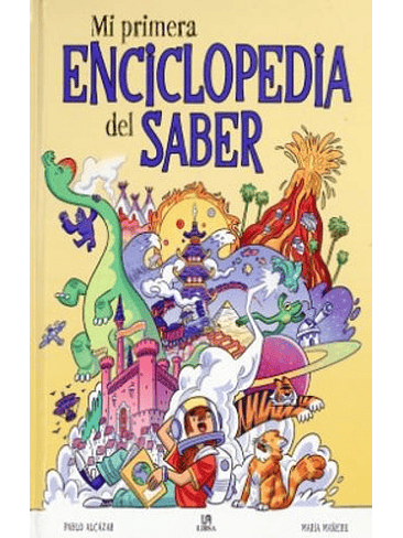 Mi Primera Enciclopedia Del Saber 1